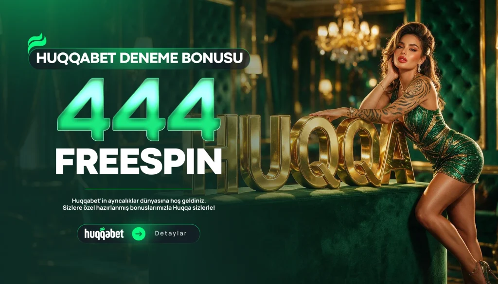 huqqabet deneme bonusu