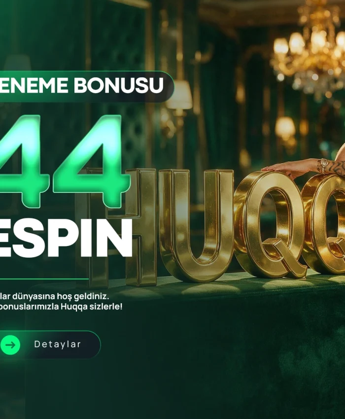 huqqabet deneme bonusu