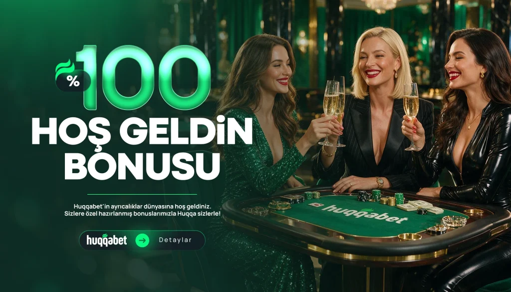 huqqabet hoş geldin bonusu